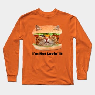 Catburger I'm Not Lovin' It Long Sleeve T-Shirt